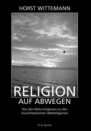 Religion auf Abwegen von Wittemann,  Horst