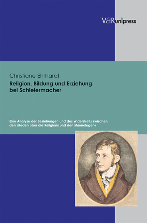 Religion, Bildung und Erziehung bei Schleiermacher von Ehrhardt,  Christiane