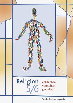 Religion entdecken – verstehen – gestalten 5/6 von Baden-Schirmer,  Sigrid, Kirstein,  Ursula, Köhler,  Maren, Koretzki,  Gerd-Rüdiger, Rump,  Birgit, Tammeus,  Rudolf