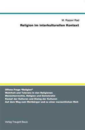 Religion im interkulturellen Kontext von Rad,  M Razavi