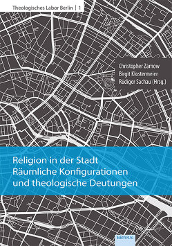 Religion in der Stadt von Klostermeier,  Birgit, Sachau,  Rüdiger, Zarnow,  Christopher