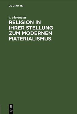 Religion in ihrer Stellung zum Modernen Materialismus von Marineau,  J., Sydow,  Ad.