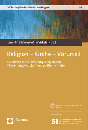 Religion – Kirche – Vorurteil von Lämmlin,  Georg, Rebenstorf,  Hilke, Weisheit,  Jil