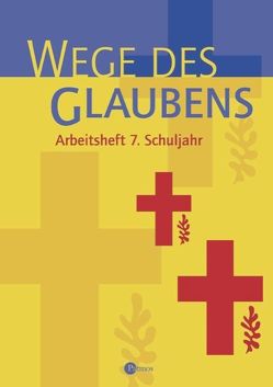 Religion Sekundarstufe I – Gymnasium – Bisherige Ausgabe – 7. Schuljahr