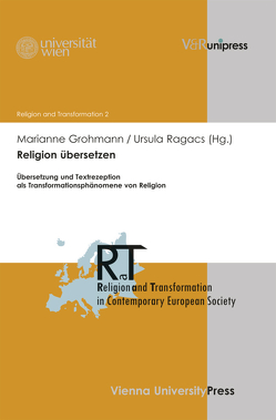 Religion übersetzen von Appel,  Kurt, Danz,  Christian, Grohmann,  Marianne, Potz,  Richard, Ragacs,  Ursula, Rosenberger,  Sieglinde, Walser,  Angelika