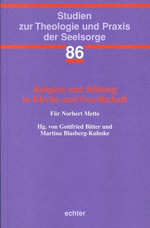 Religion und Bildung in Kirche und Gesellschaft von Bitter,  Gottfried, Blasberg-Kuhnke,  Martina