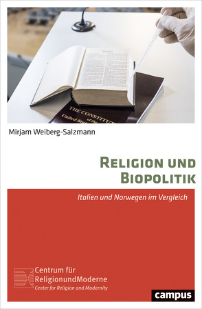 Religion und Biopolitik von Weiberg-Salzmann,  Mirjam