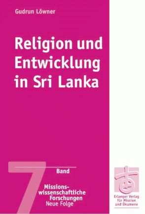 Religion und Entwicklung in Sri Lanka von Löwner,  Gudrun