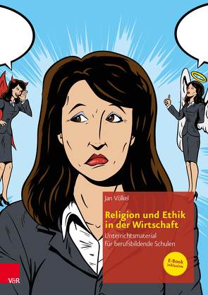 Religion und Ethik in der Wirtschaft von Völkel,  Jan, Witt,  Carla