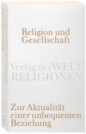 Religion und Gesellschaft von Bernius,  Volker, Hofmeister,  Klaus, Kemper,  Peter