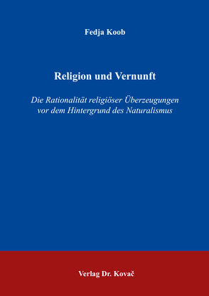 Religion und Vernunft von Koob,  Fedja