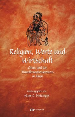 Religion, Werte und Wirtschaft von Nutzinger,  Hans G