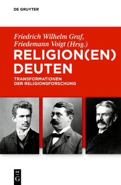 Religion(en) deuten von Graf,  Friedrich Wilhelm, Voigt,  Friedemann