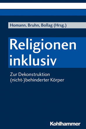 Religionen inklusiv von Beckedorf,  Heike, Benedict,  Hans Jürgen, Bohne,  Eva, Bruhn,  Lars, Brunn,  Frank Martin, Coenen-Marx,  Cornelia, David,  Philipp, Hellgermann,  Andreas, Homann,  Jürgen, Payk,  Katharina, Schüßler,  Werner, Sutter Rehmann,  Luzia, Thörner,  Klaus, Wendte,  Martin, Wollrad,  Eske