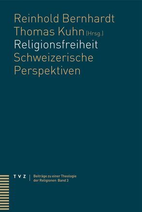 Religionsfreiheit von Bernhardt,  Reinhold, Kuhn,  Thomas