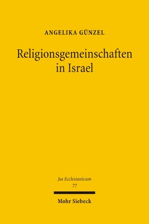 Religionsgemeinschaften in Israel von Günzel,  Angelika