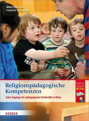 Religionspädagogische Kompetenzen von Aslan,  Ednan, Biesinger,  Albert, Bodenheimer,  Alfred, Christner,  Agnes, Hohl,  Georg, Jansen,  Frank, Rauch,  Raphael, Schweitzer,  Friedrich