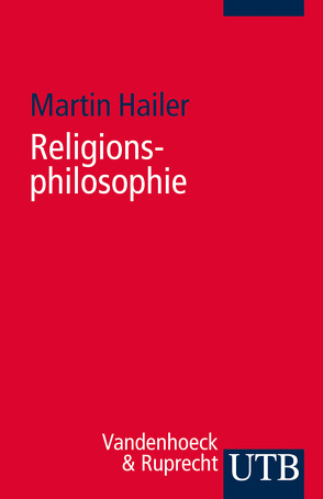 Religionsphilosophie von Hailer,  Martin