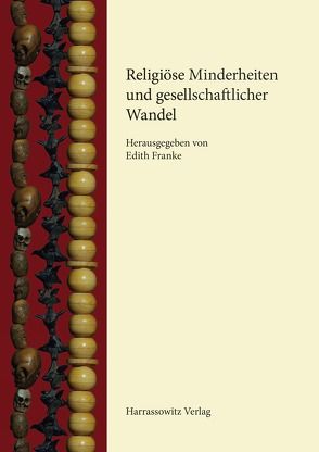 Religiöse Minderheiten und gesellschaftlicher Wandel von Franke,  Edith