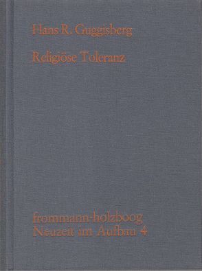 Religiöse Toleranz von Guggisberg,  Hans R