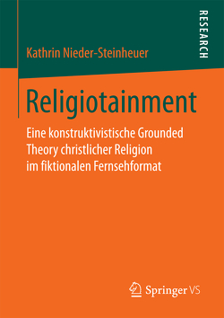 Religiotainment von Nieder-Steinheuer,  Kathrin