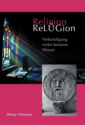 ReLÜGion von Thiemann,  Wilmar