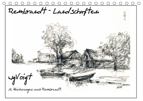 Rembrandt Landschaften wgVoigt (Tischkalender 2021 DIN A5 quer) von wgVoigt