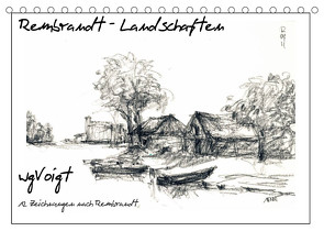 Rembrandt Landschaften wgVoigt (Tischkalender 2022 DIN A5 quer) von wgVoigt