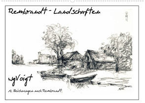 Rembrandt Landschaften wgVoigt (Wandkalender 2022 DIN A2 quer) von wgVoigt