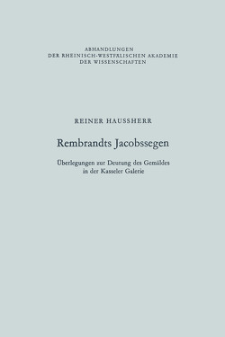 Rembrandts Jacobssegen von Haussherr,  Reiner