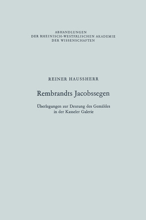 Rembrandts Jacobssegen von Haussherr,  Reiner