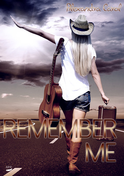 Remember me von Carol,  Alexandra