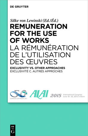 Remuneration for the Use of Works von von Lewinski,  Silke