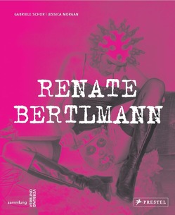 Renate Bertlmann von Morgan,  Jessica, Schor,  Gabriele