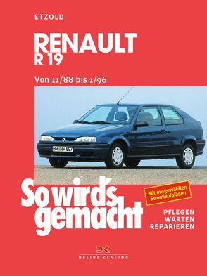 Renault R19 von 11/88 bis 1/96 von Etzold,  Rüdiger