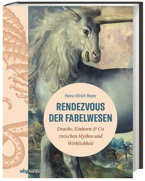 Rendezvous der Fabelwesen von Reyer,  Heinz-Ulrich