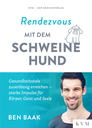 Rendezvous mit dem Schweinehund von Baak,  Ben