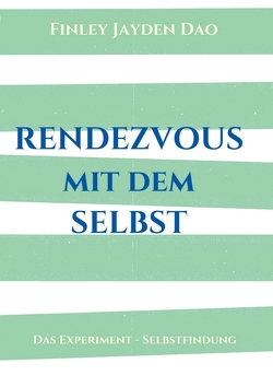 Rendezvous mit dem Selbst von Dao,  Finley Jayden