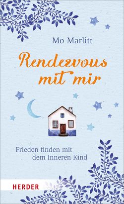 Rendezvous mit mir von Marlitt,  Mo