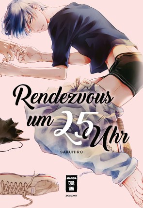 Rendezvous um 25 Uhr von Saku,  Hiro, Steinle,  Christine