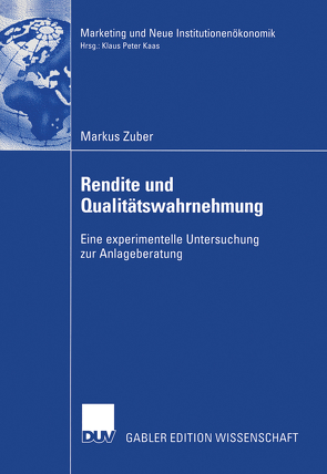 Rendite und Qualitätswahrnehmung von Zuber,  Markus