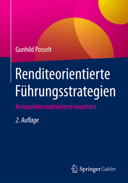 Renditeorientierte Führungsstrategien von Posselt,  Gunhild