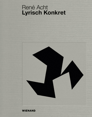 René Acht: Lyrisch Konkret von Suberg,  Andreas H.H.