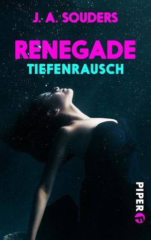 Renegade von Lungstraß,  Charlotte, Souders,  J. A.