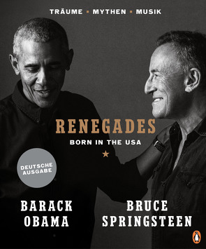 Renegades von Kleiner,  Stephan, Obama,  Barack, Springsteen,  Bruce, Zeltner-Shane,  Henriette