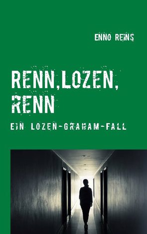 Renn, Lozen, renn von Reins,  Enno