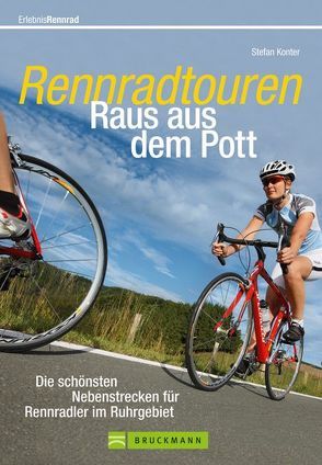 Rennradtouren Raus aus dem Pott von Becker,  Thomas G.