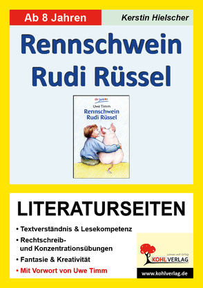 Rennschwein Rudi Rüssel – Literaturseiten von Hielscher,  Kerstin