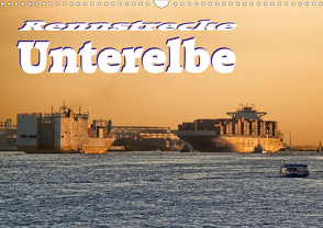 Rennstrecke Unterelbe (Wandkalender 2021 DIN A3 quer) von Morgenroth (petmo),  Peter