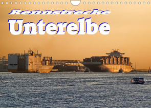 Rennstrecke Unterelbe (Wandkalender 2022 DIN A4 quer) von Morgenroth (petmo),  Peter